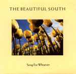 The Beautiful South Song For Whoever