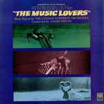 Pyotr Ilyich Tchaikovsky The Music Lovers - Original Motion Picture Soundtrack