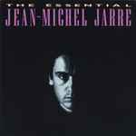 Jean-Michel Jarre The Essential Jean Michel Jarre