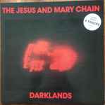 The Jesus And Mary Chain Darklands