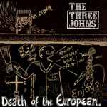 The Three Johns Death Of The European.