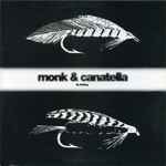 Monk & Canatella Fly Fishing