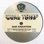 Dual Tone Dub Radiation