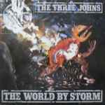 The Three Johns The World By Storm