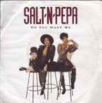 Salt 'N' Pepa Do You Want Me