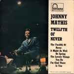 Johnny Mathis The Twelfth Of Never