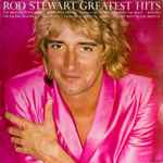 Rod Stewart Greatest Hits Vol. 1