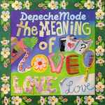 Depeche Mode The Meaning Of Love