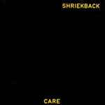 Shriekback Care