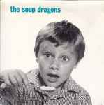 The Soup Dragons Whole Wide World