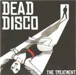 Dead Disco The Treatment