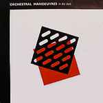 Orchestral Manoeuvres In The Dark Orchestral Manoeuvres In The Dark