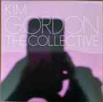 Kim Gordon The Collective