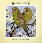 Blancmange Don't Tell Me