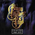 The Allman Brothers Band A Decade Of Hits 1969 - 1979