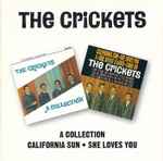 The Crickets A Collection / California Sun • She Loves You