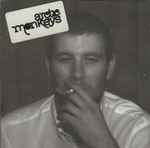 Arctic Monkeys Whatever People Say I Am, That's What I'm Not