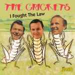 The Crickets I Fought The Law