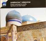 Various Ouzbékistan: Chants Spirituels Et Soufis = Uzbekistan: Spiritual And Sufi Chant