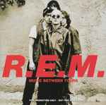 R.E.M. Music Between Tours