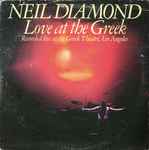 Neil Diamond Love At The Greek (Recorded Live At The Greek Theatre, Los Angeles)