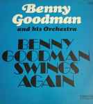 Benny Goodman Benny Goodman Swings Again