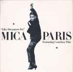 Mica Paris feat. Courtney Pine Like Dreamers Do