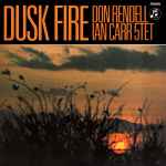 The Don Rendell / Ian Carr Quintet Dusk Fire