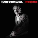 Hugh Cornwell Monster