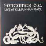 Fontaines D.C. Live At Kilmainham Gaol