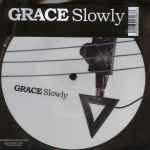 Grace Slowly