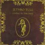 Jethro Tull Living In The Past