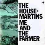 The Housemartins Me And The Farmer