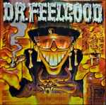 Dr. Feelgood Doctors Orders