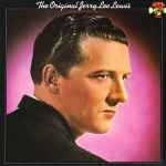 Jerry Lee Lewis The Original Jerry Lee Lewis