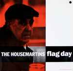 The Housemartins Flag Day