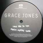 Grace Jones Love You To Life (Digital Mystikz Remix)