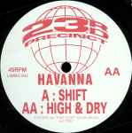 Havana Shift / High & Dry