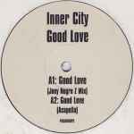 Inner City Good Love (Joey Negro Mixes)