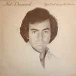 Neil Diamond You Don't Bring Me Flowers