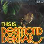 Desmond Dekker This Is Desmond Dekkar