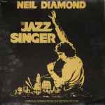 Neil Diamond The Jazz Singer (Original Songs From The Motion Picture)